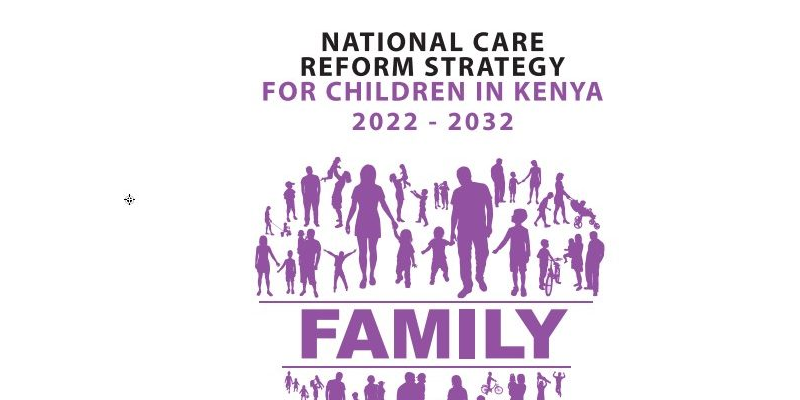 The National Care Reform Strategy for Children in Kenya 2022-2032